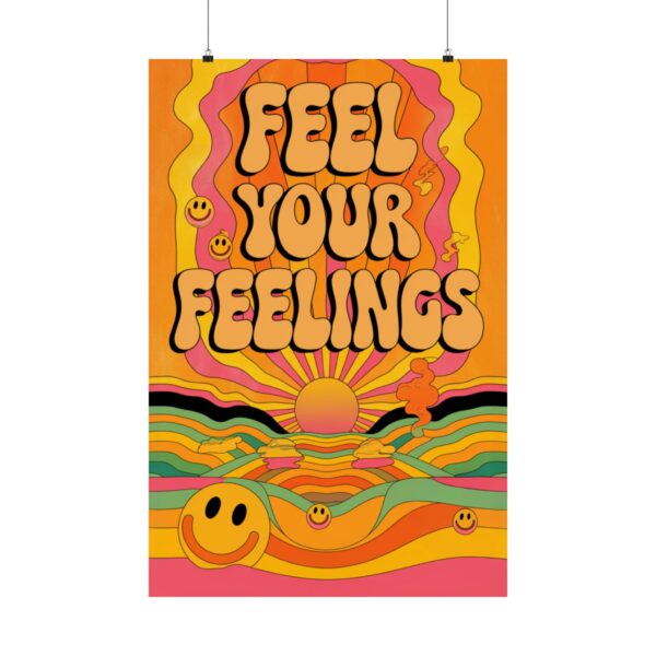 Feel Your Feelings - Retro Psychedelic Mental Health Poster | Emotional Wellness Wall Art - Matte Poster - Image 6