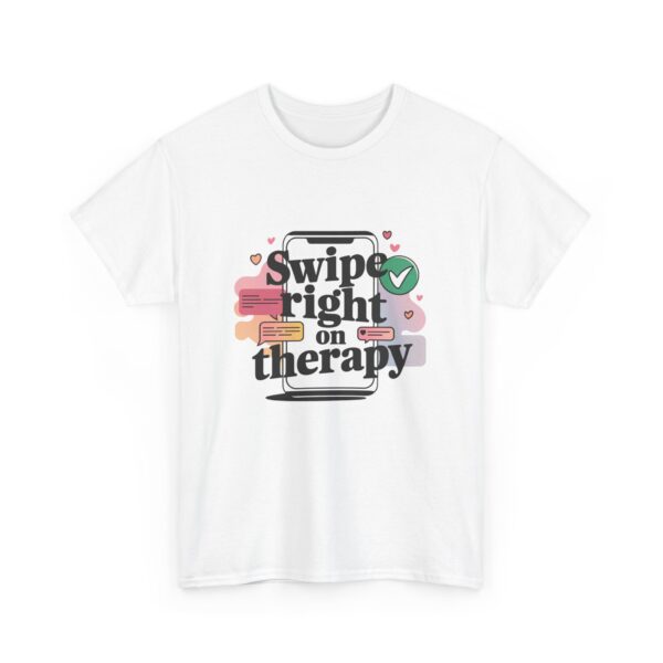 Swipe Right On Therapy Unisex Tee - Image 5